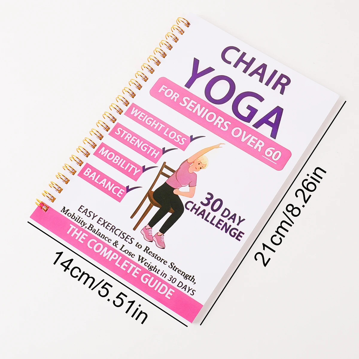 Chair Yoga for Weight Loss: a Collection of 50+ Low-Impact Exercises for Seniors