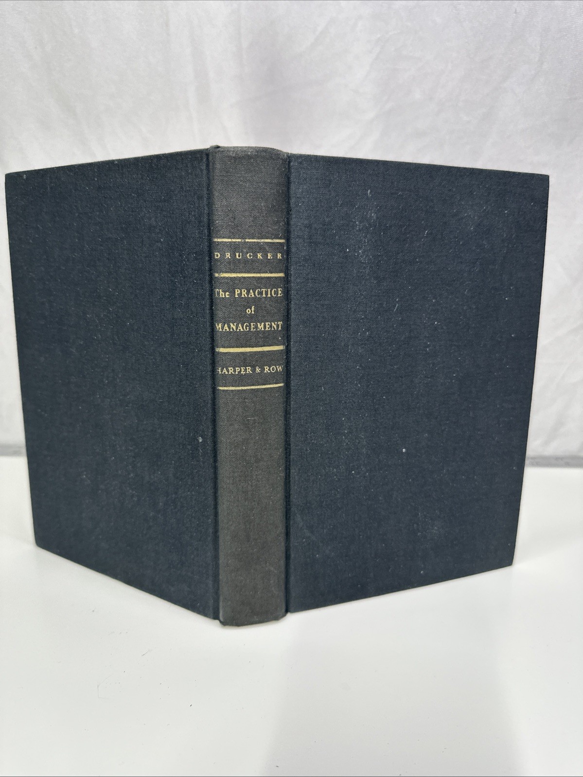 THE PRACTICE OF MANAGEMENT By Peter Ferdinand Drucker – Hardcover 1st Edition