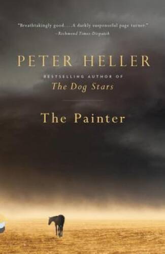 The Painter – Paperback By Heller, Peter – GOOD