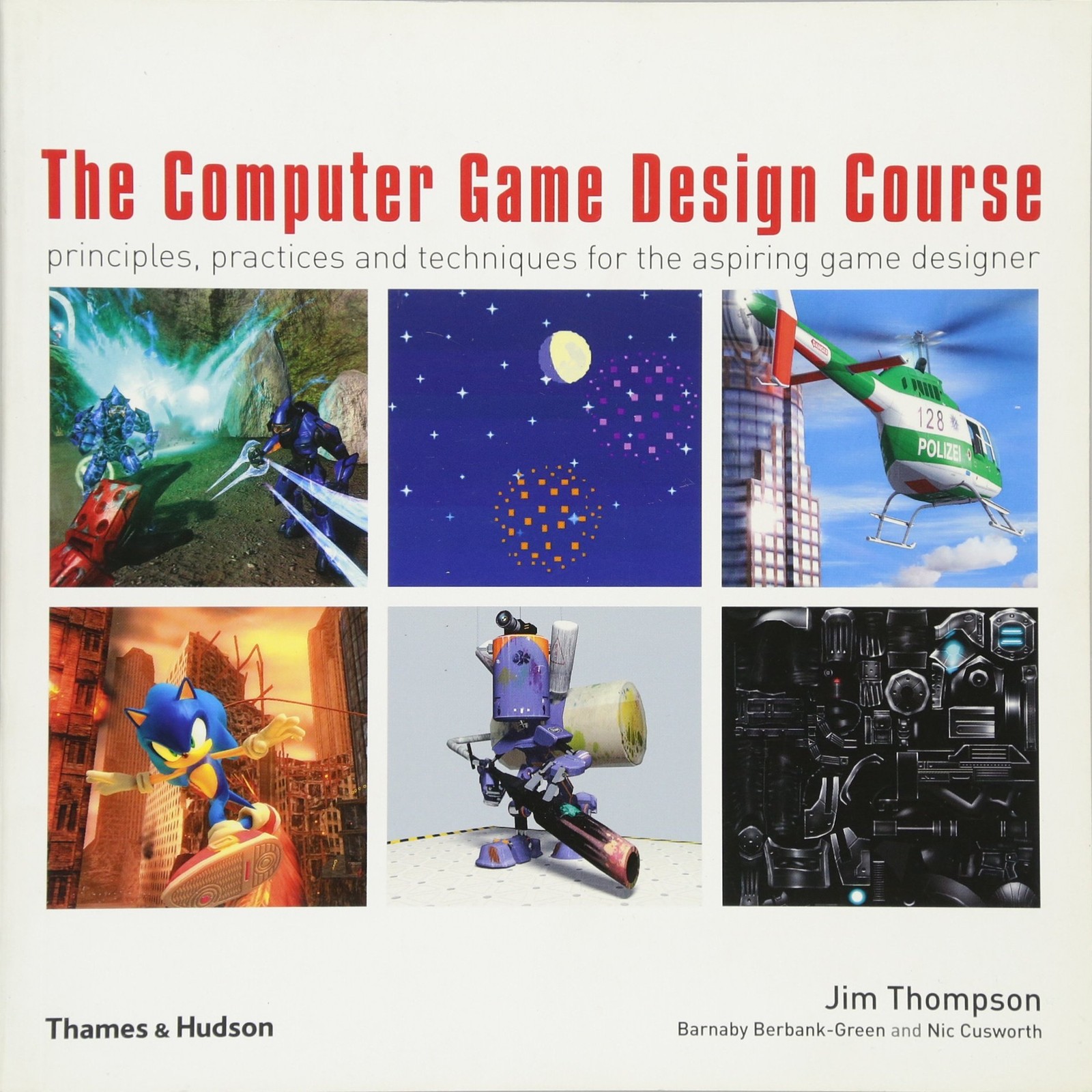 The Computer Game Design Course /anglais