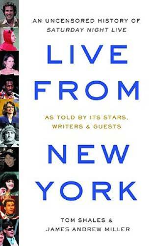 Live from New York: An Uncensored History of Saturday Night Live – GOOD
