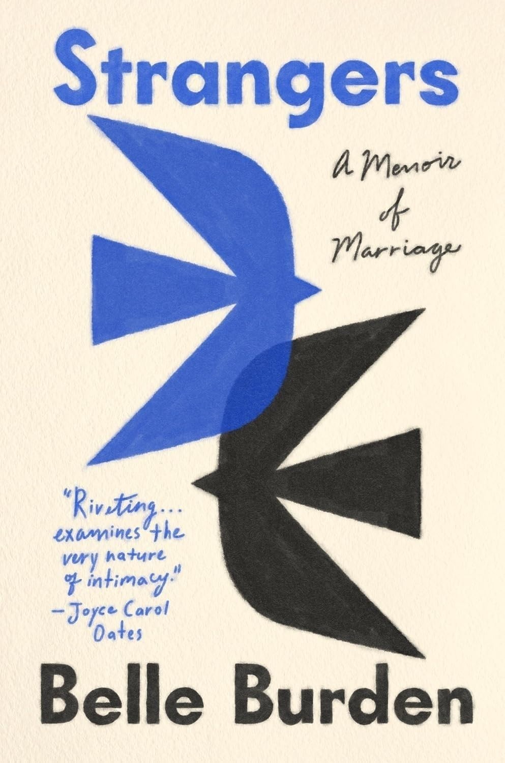 Strangers A Memoir of Marriage Paperback by Belle Burden H576