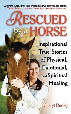 Rescued by a Horse: True Stories of – paperback, 9781616081539, Reed-Dudley, new
