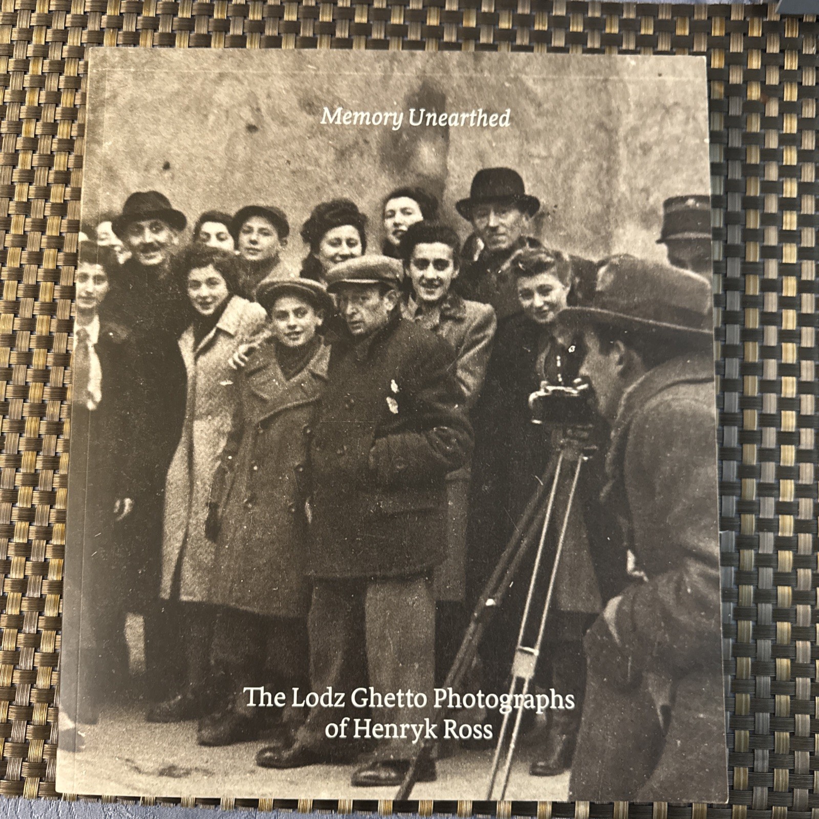 Memory Unearthed: The Lodz Ghetto Photographs of Henryk Ross by Maia-Mari Sutnik