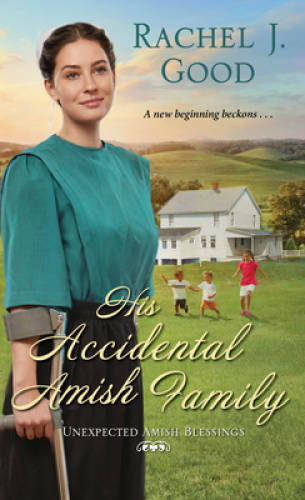 His Accidental Amish Family (Unexpected Amish Blessings) – GOOD