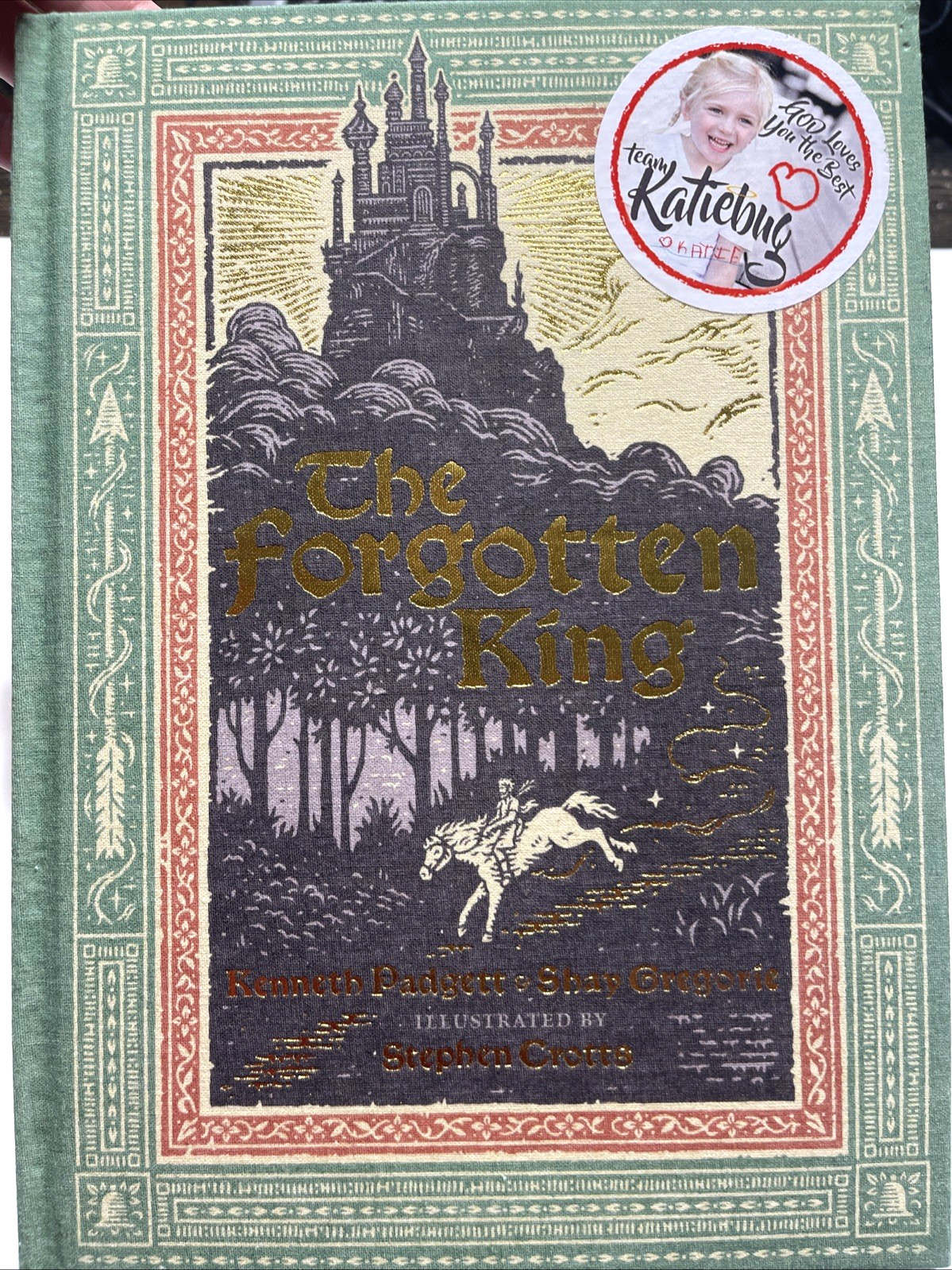 The Forgotten King Kenneth Padgett Shay Gregorie 1st Ed 2022 Christian Kids HC