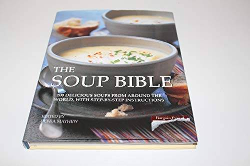 Soup Bible – Hardcover By Debra Mayhew – VERY GOOD