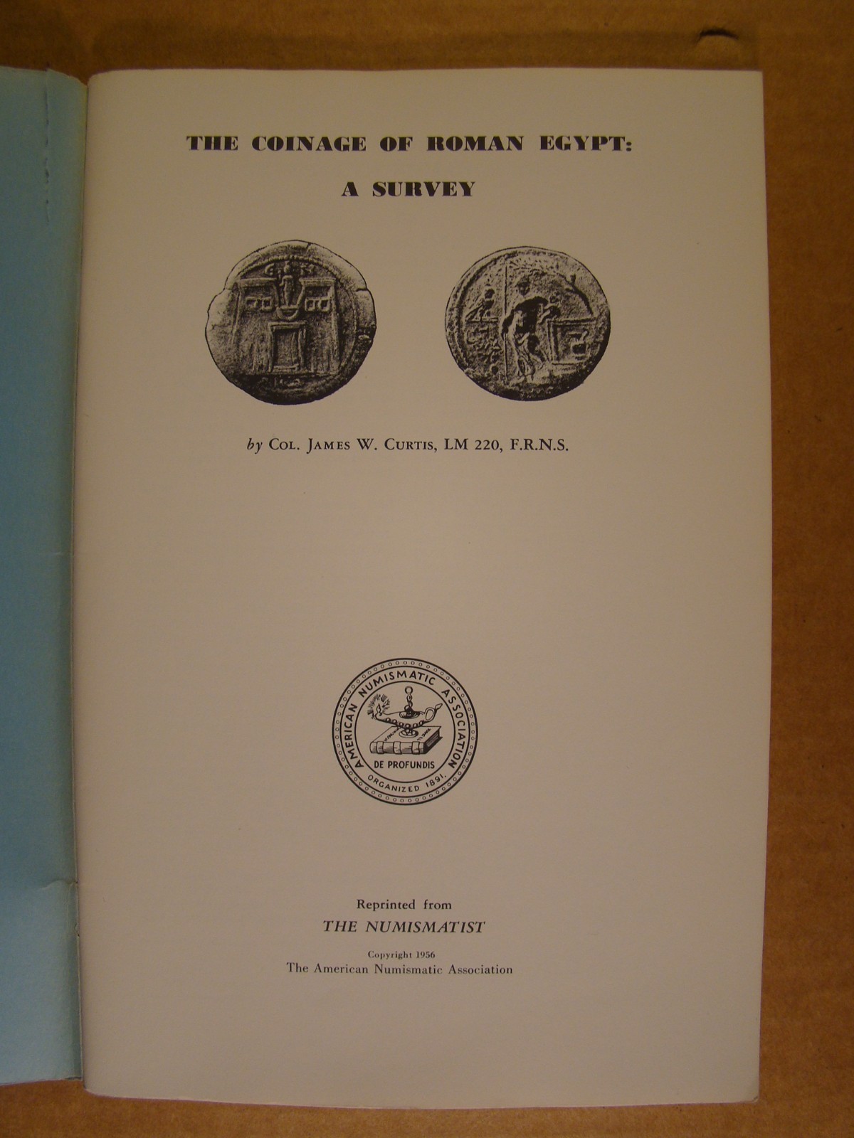 THE COINAGE OF ROMAN EGYPT: A SURVEY – James Curtis (Softbound) Ancient Coins