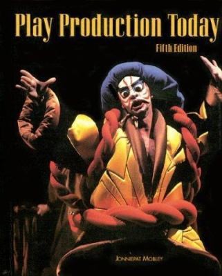 Play Production Today by McGraw-Hill Education