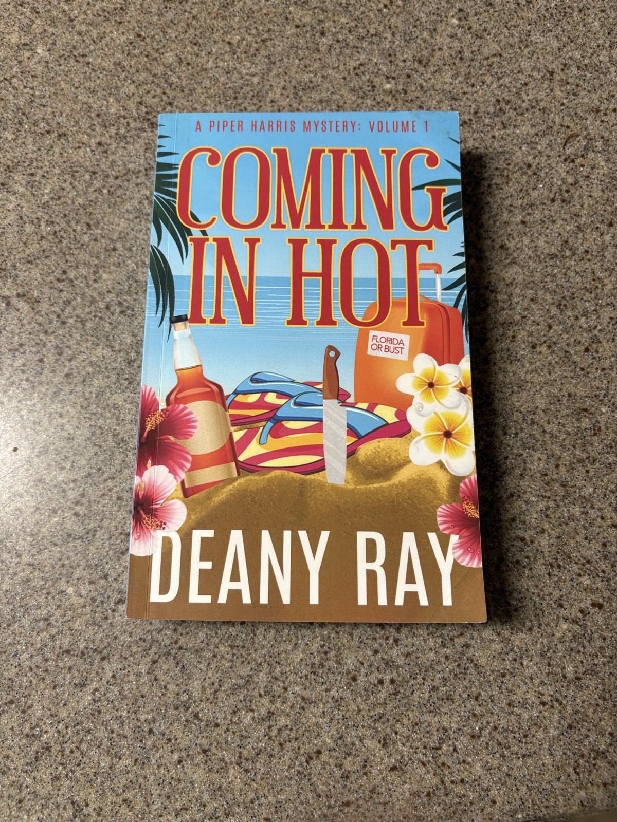 Coming In Hot Deany Ray