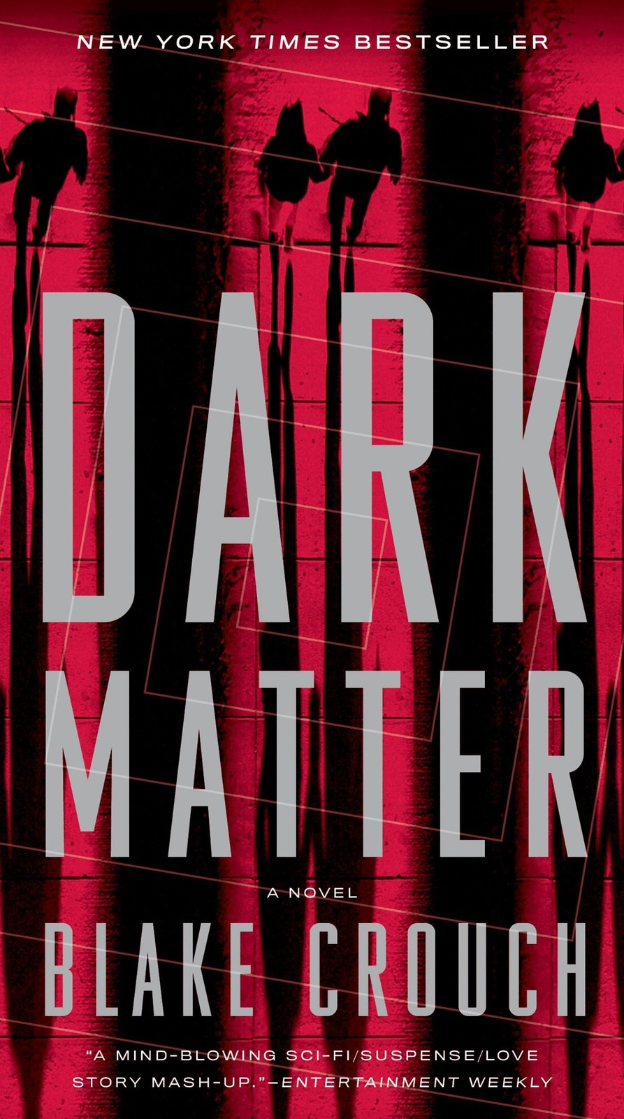 Dark Matter: A Novel – mass market paperback Crouch, Blake