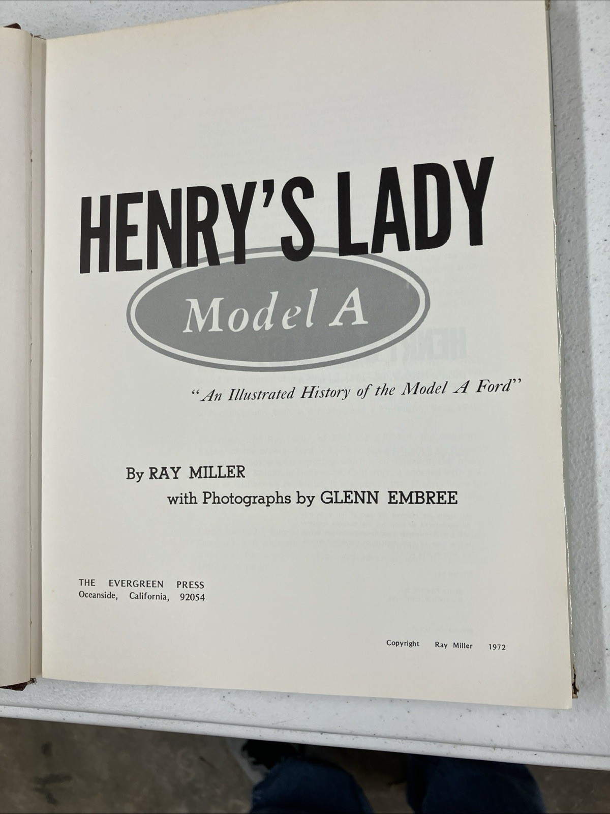 Henry’s Lady: An Illustrated History of the Model A Ford by Ray Miller 1972