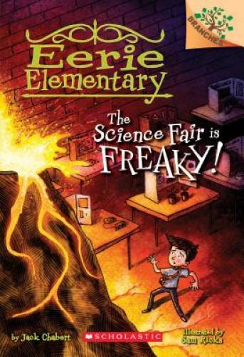 The Science Fair is Freaky! A Branches Book (Eerie Elementary #4) – VERY GOOD