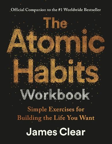 James Clear The Atomic Habits Workbook (Paperback)