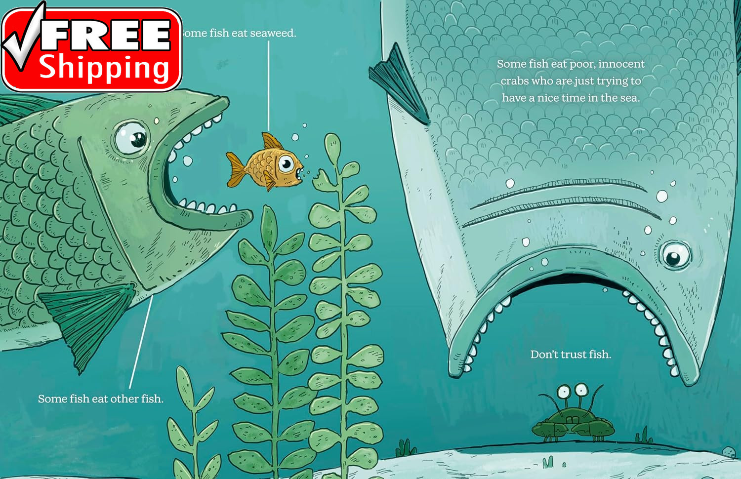 Don’T Trust Fish