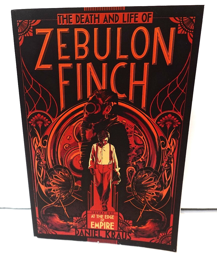 The Death and Life of Zebulon Finch (Daniel Kraus) large paperback book