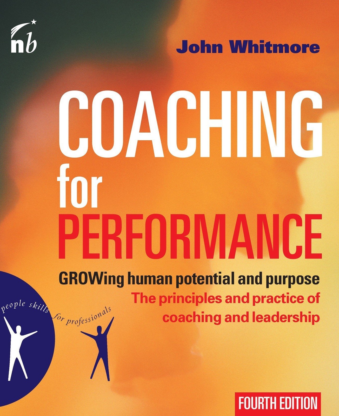 Coaching for Performance: GROWing Human Potential and Purpose – The Principl…