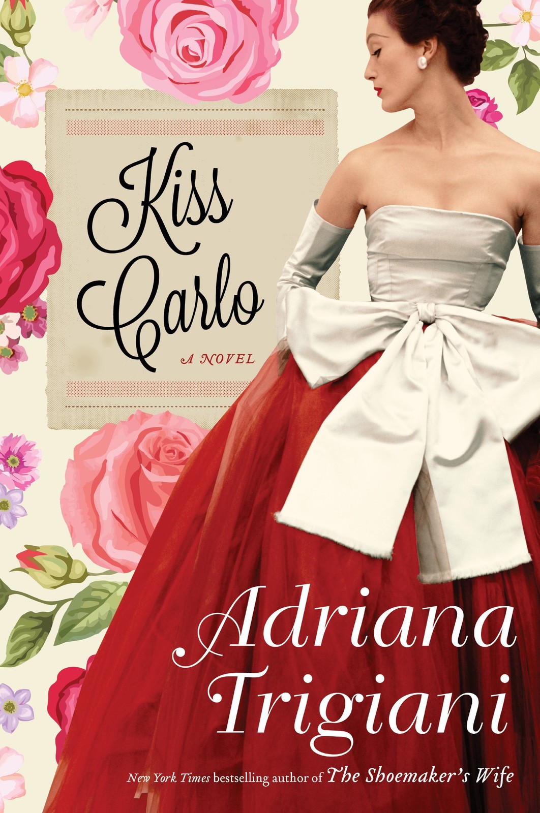 Kiss Carlo: A Novel Trigiani, Adriana paperback Very Good