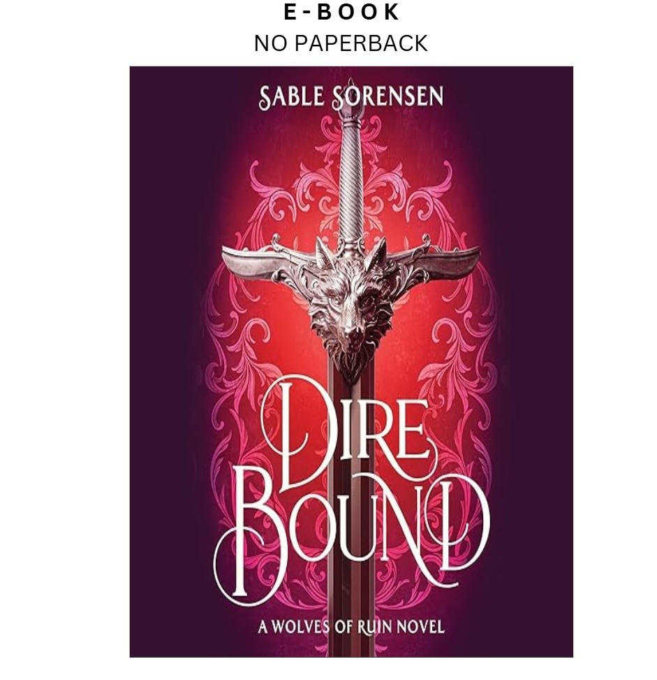 Dire Bound, Sable Sorensen 2025
