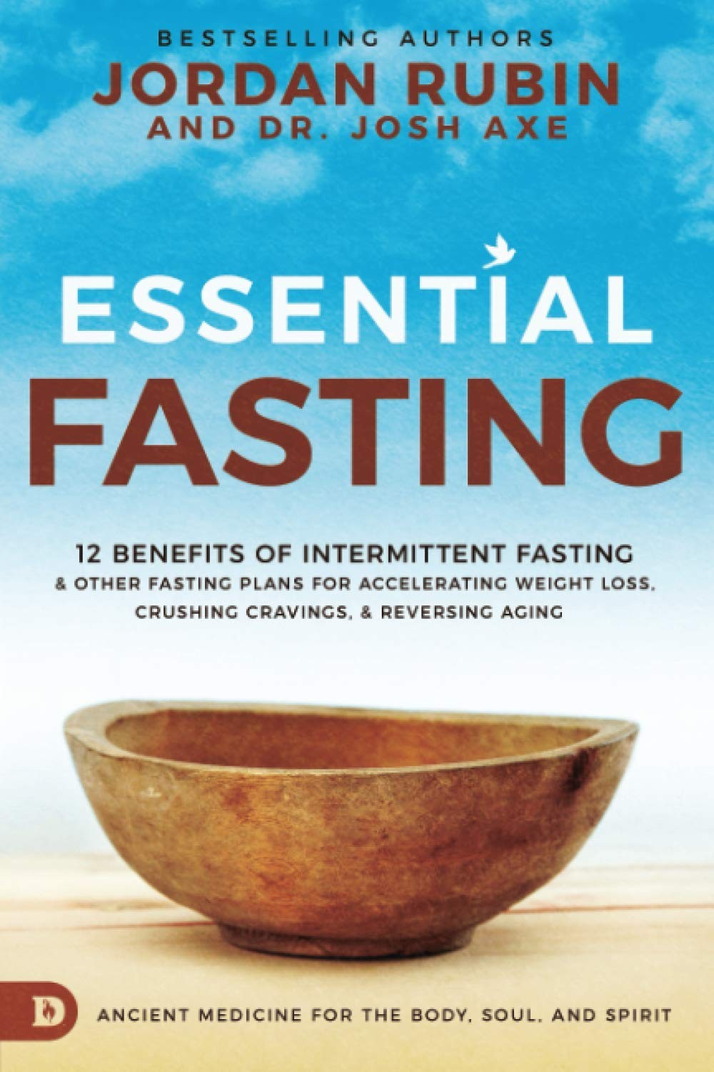 Essential Fasting: 12 Benefits of Intermittent Fasting and Other Fasting Pla…