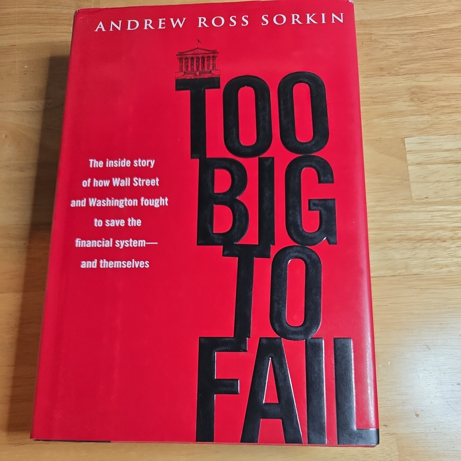 Too Big to Fail Andrew Ross Sorkin