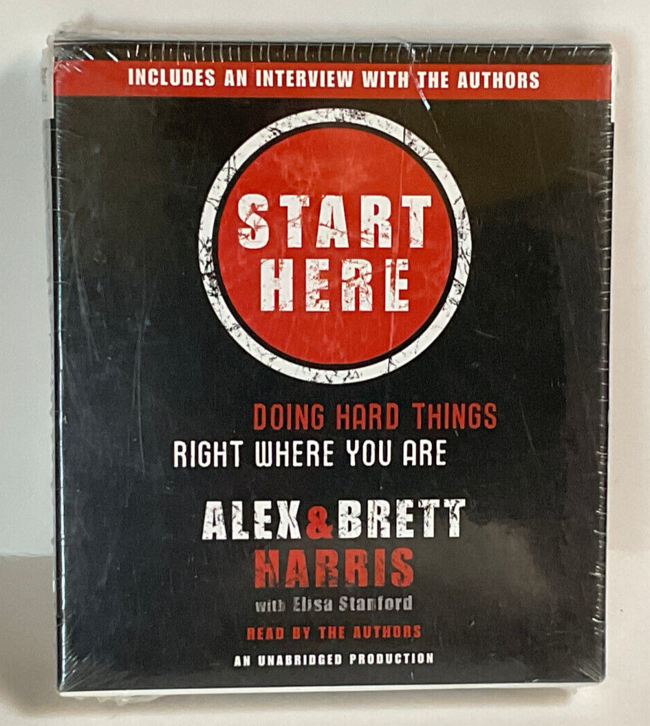 Start Here Audio Book Alex & Brett Harris Doing Hard Things Right Where You Are