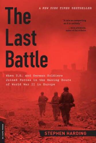 The Last Battle: When U.S. and German Soldiers Joined Forces in the Wanin – GOOD
