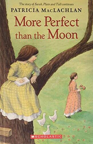 More Perfect Than the Moon – Hardcover By MacLachlan, Patricia – VERY GOOD