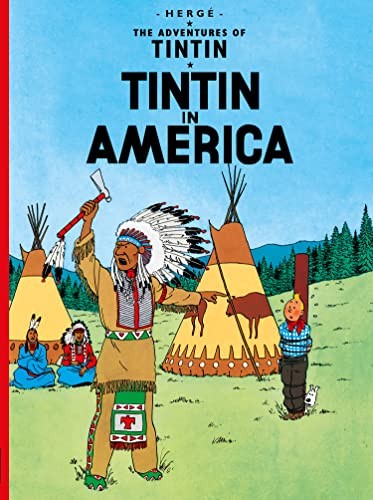 Tintin in america (the adventures of tintin)