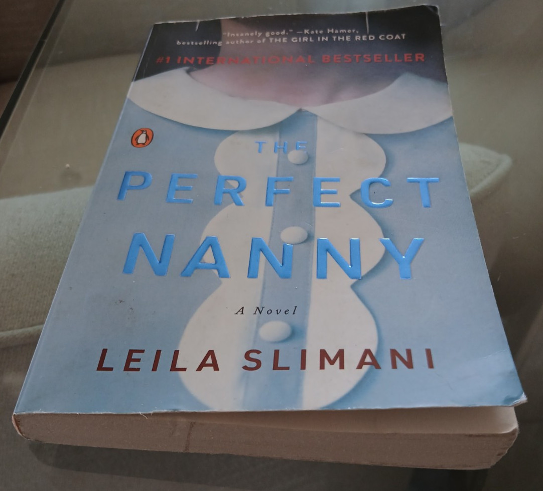 The Perfect Nanny By Leila Slimani Paperback 228 Pages