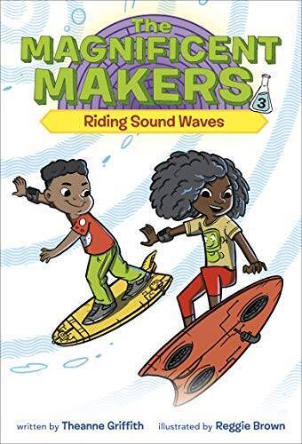The Magnificent Makers #3: Riding Sound Waves – Paperback – VERY GOOD
