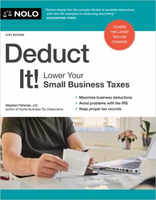 Deduct It! : Lower Your Small Business Taxes Paperback Stephen Fi