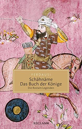 Jürgen Ehlers A Schāhnāme – Das Buch der Könige: Die Ros (Paperback) (UK IMPORT)