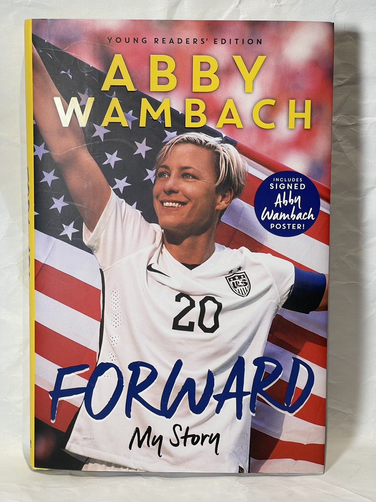Forward My Story Abby Wambach Motivational Hardcover 1st Edition Dust Jacket