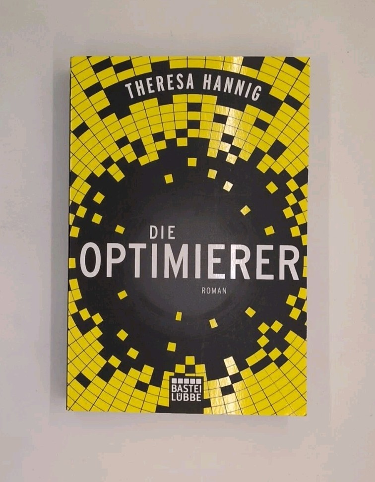 Die Optimierer by Theresa Hannig (2017, Lubbe)