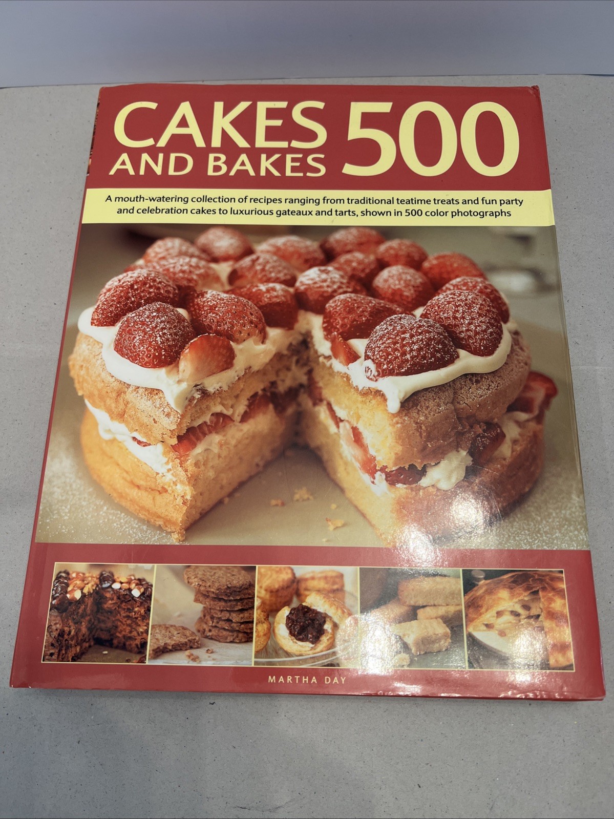 Cakes and Bakes 500 Martha Day 2006 Hardcover 256 Pages Recipe Book Baking Food