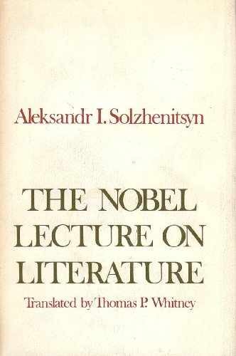 The Nobel Lecture – Hardcover, by Solzhenitsyn Aleksandr Isaevich – Acceptable j