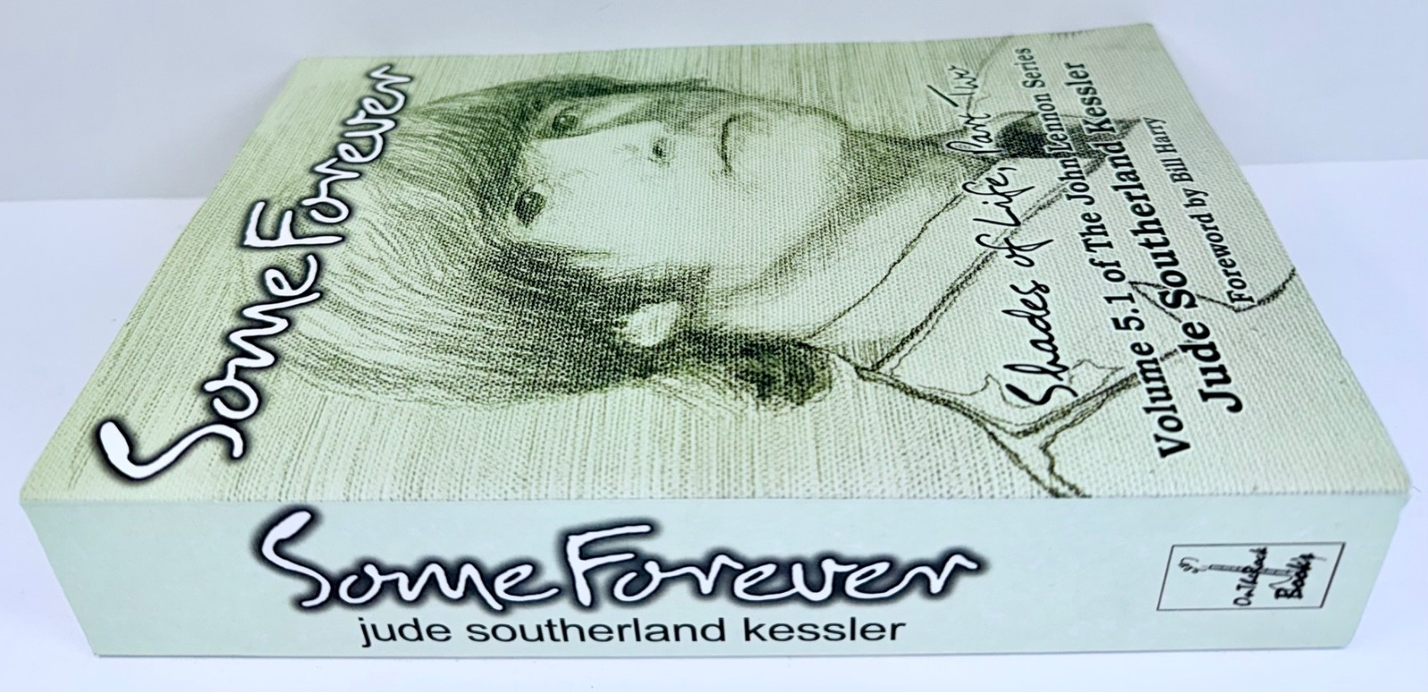 Some Forever Shades of Life Part Two Vol. 5.1 of John Lennon Series Jude Kessler