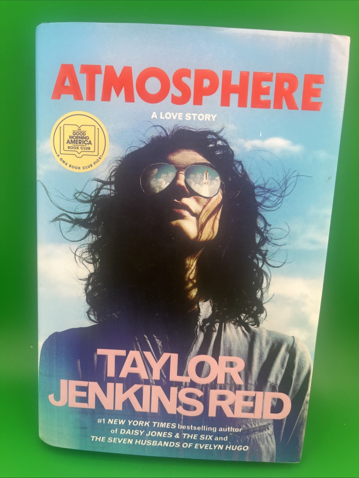 Atmosphere A Love Story Taylor Jenkins Reed Hardcover 7th Printing AA0100
