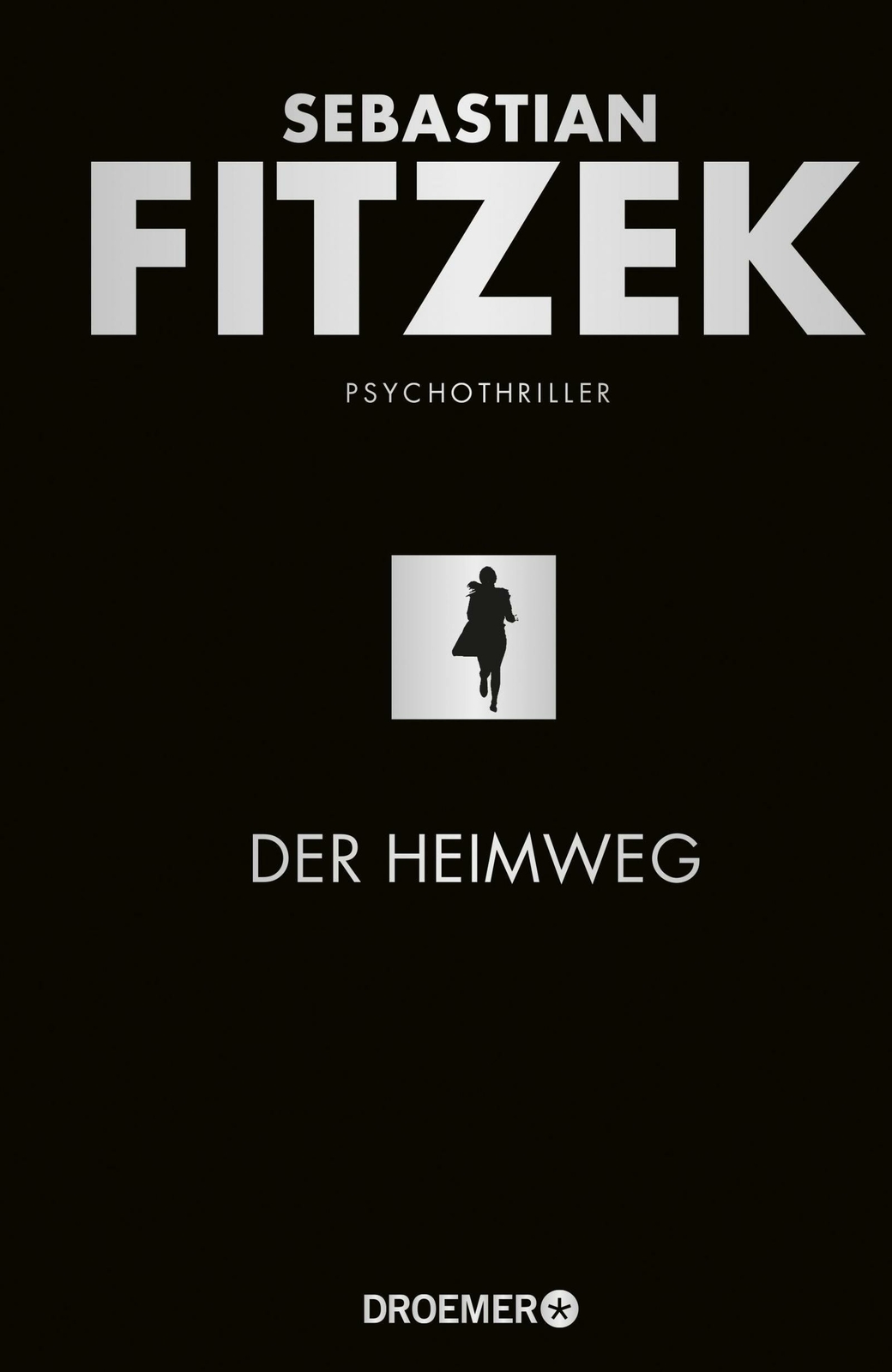 Der Heimweg von Sebastian Fitzek (2020, Gebundene Ausgabe)