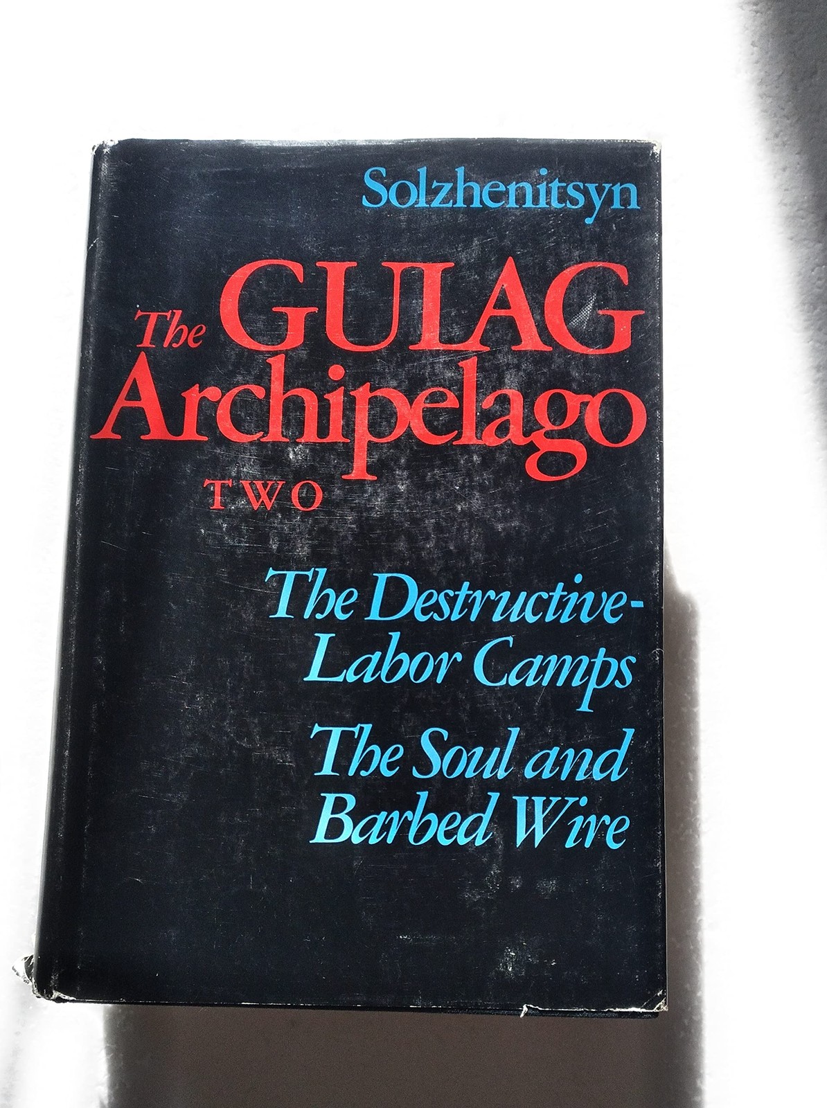 The Gulag Archipelago: 1918-1956, An Experiment in Literary Investigation II…