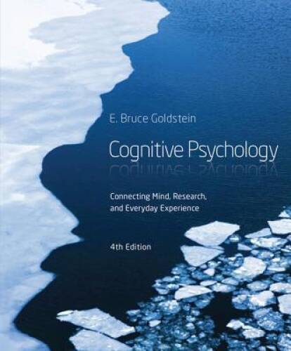 Cognitive Psychology: Connecting Mind, Research and Everyda – VERY GOOD