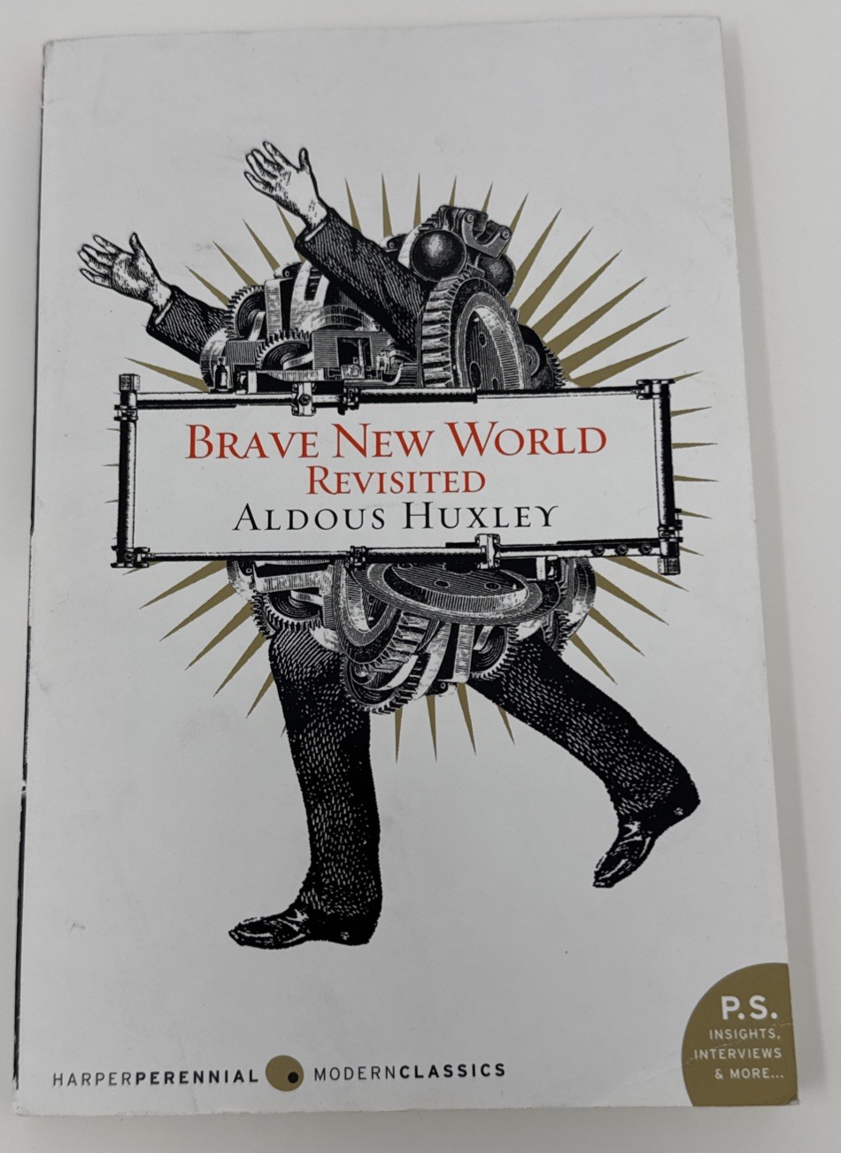 Brave New World Revisited