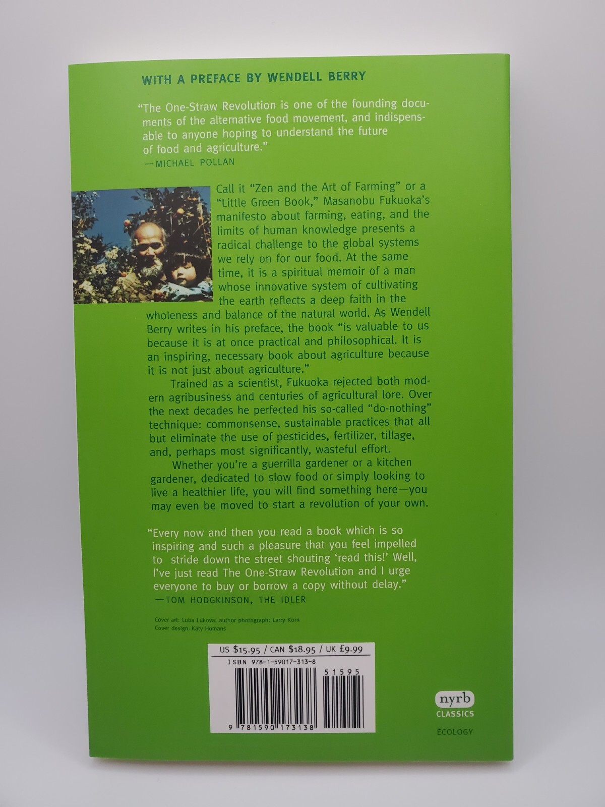 One-Straw Revolution : An Introduction to Natural Farming by Masanobu Fukuoka…