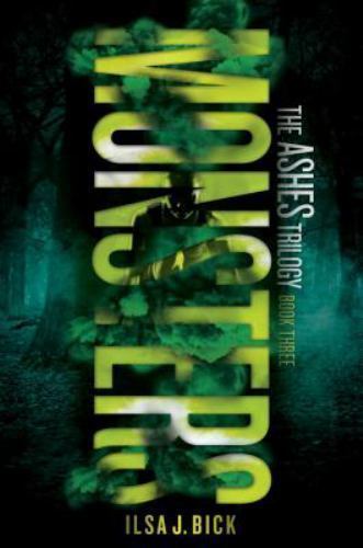 Monsters by Ilsa J. Bick (2013, Hardcover)