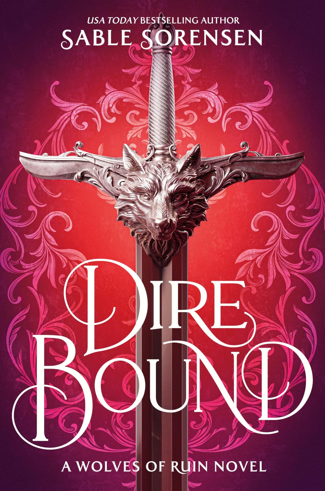 Dire Bound (The Wolves of Ruin, 1) by Sable Sorensen