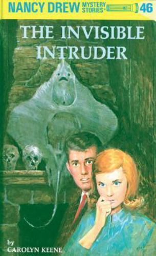 The Invisible Intruder; Nancy Drew, No.46 – Keen, 9780448095462, hardcover
