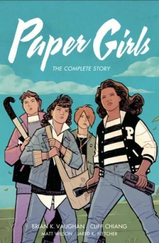 Paper Girls: The Complete Story – Paperback By Vaughan, Brian K – VERY GOOD