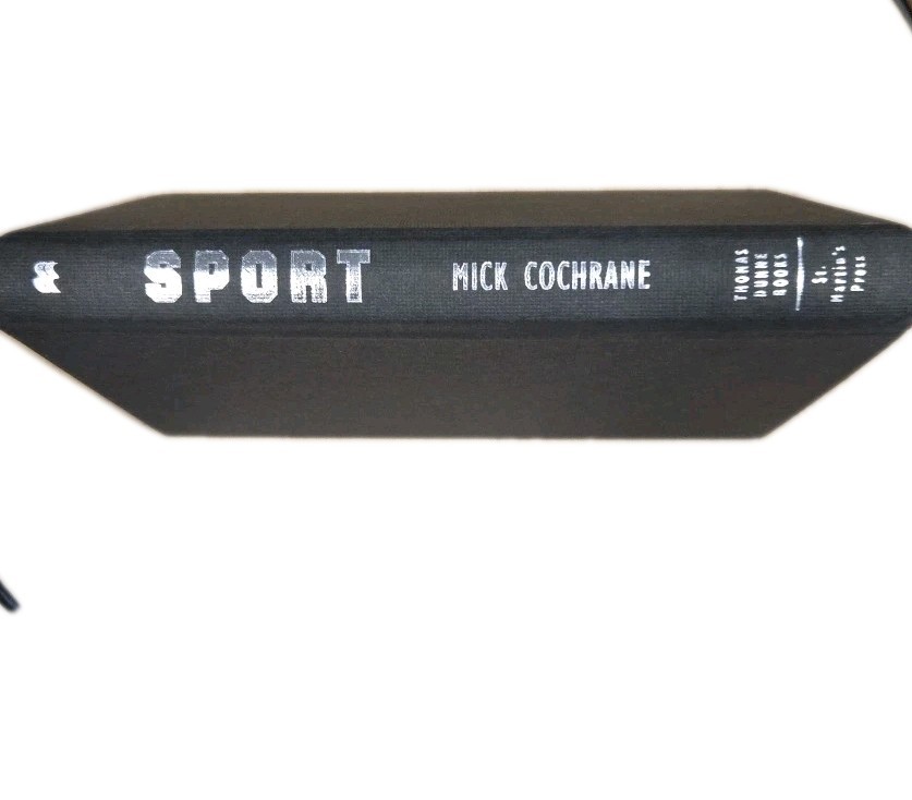 Sport Mick Cochrane Hardcover 2001 St. Martin’s Press Baseball Novel