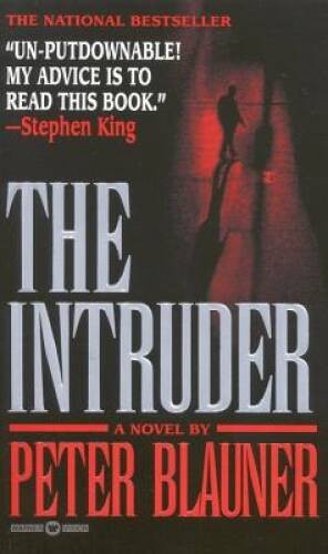 The Intruder – Paperback By Blauner, Peter – GOOD